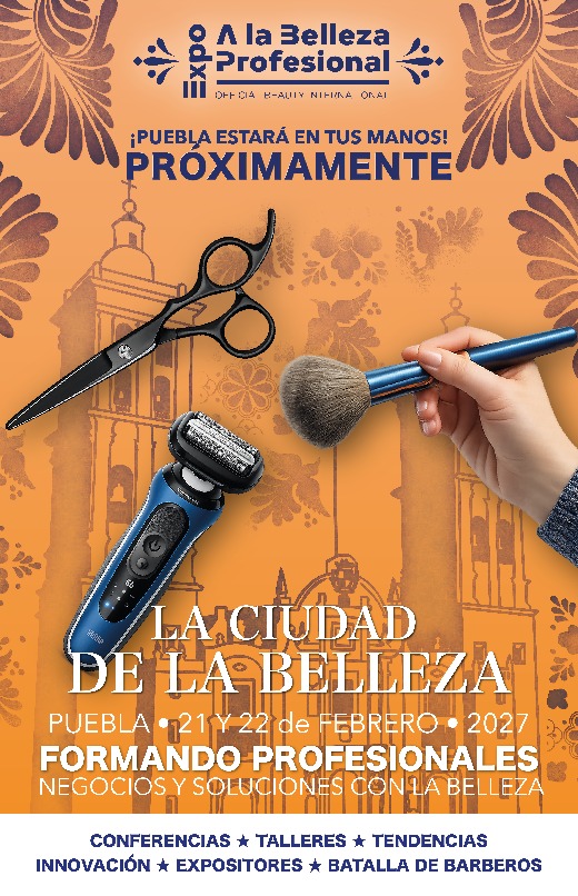 La ciudad de la belleza - Expo a la Belleza Profesional, Puebla